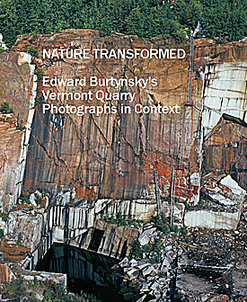 Nature Transformed: Edward Burtynsky's Vermont Quarry Photographs in Context