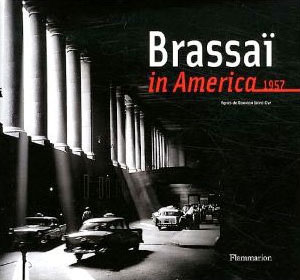 Brassaï in America, 1957