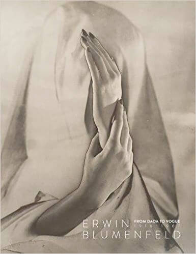 Erwin Blumenfeld: From Dada to Vogue