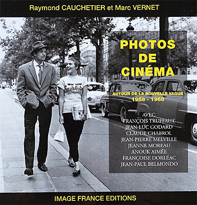 Photos de cinéma : autour de la nouvelle vague, 1958-1968