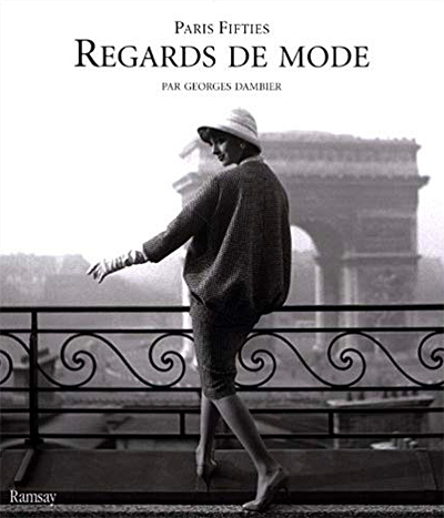 Regards de mode: Paris Fifties