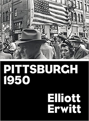 Pittsburgh 1950: Photographs 1949-1950