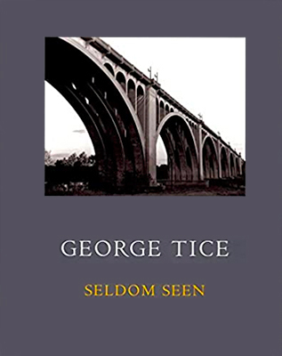 Seldom Seen: Photographs by George Tice