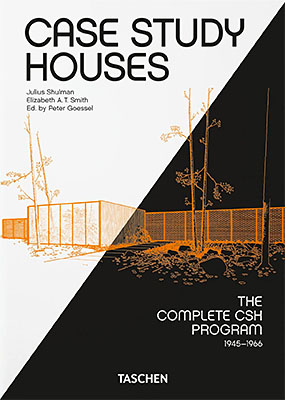 Case Study Houses: The Complete CSH Program 1945–1966
