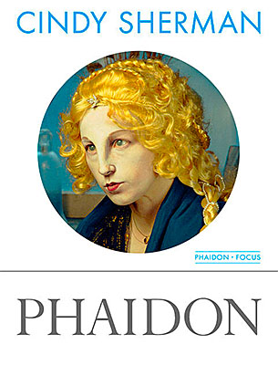 Cindy Sherman: Phaidon Focus