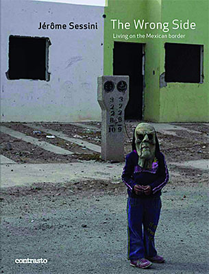 The Wrong Side: Living on the Mexican Border