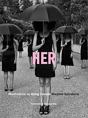 HER: Meditations on Being Female