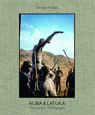 George Rodger: Nuba & Latuka: The Colour Photographs
