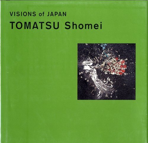 VISIONS OF JAPAN: Tomatsu Shomei