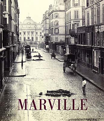 Charles Marville: Photographer of Paris