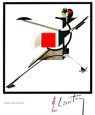 El Lissitzky, Life, Letters, Texts