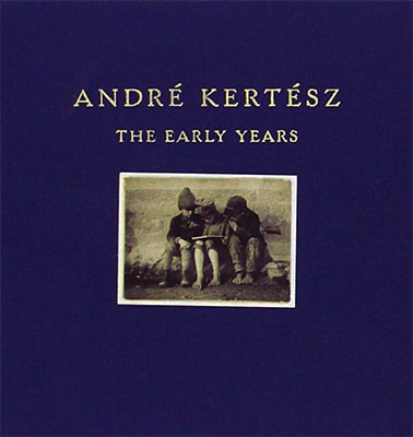 André Kertész: The Early Years