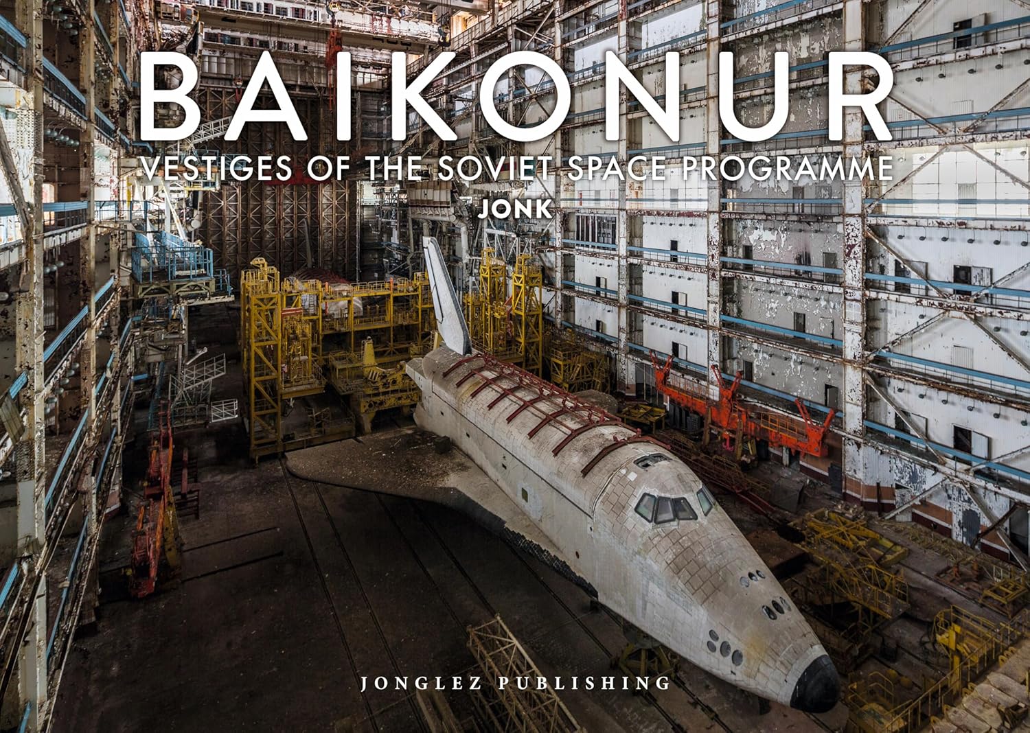 Baikonur: Vestiges of the Soviet Space Program