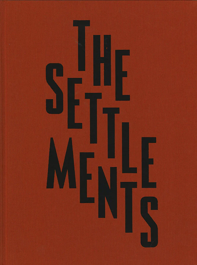 The Settlements｜定居点