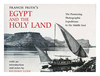 Francis Frith's Egypt and the Holy Land