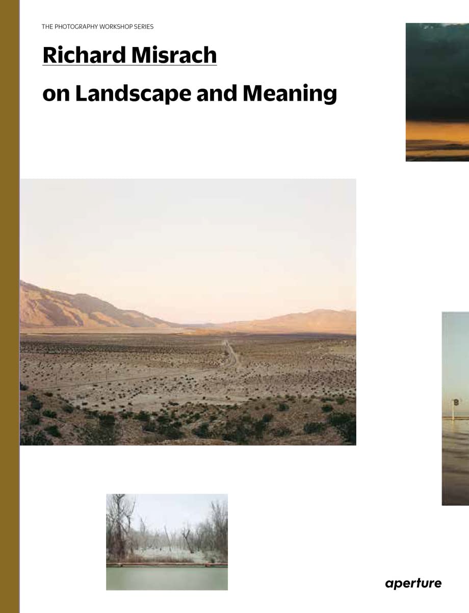 Richard Misrach on Landscape and Meaning｜理查德·米斯拉克谈景观与意义
