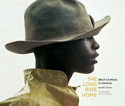 The Long Ride Home: Black Cowboys in America