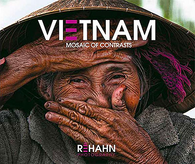 Vietnam, Mosaic of Contrasts｜越南：矛盾的马赛克