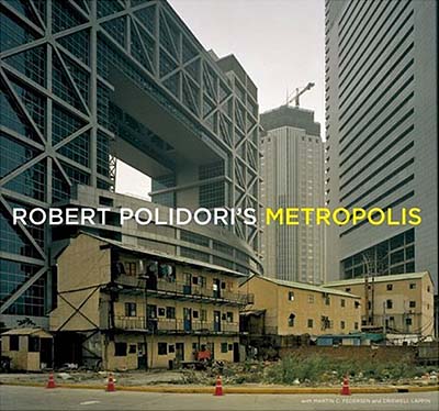 Robert Polidori's Metropolis