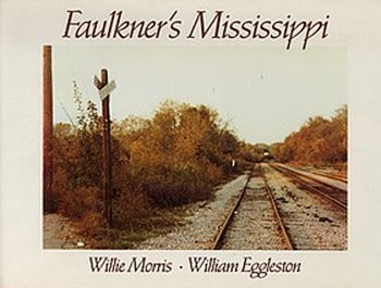 Faulkner's Mississippi｜福克纳的密西西比