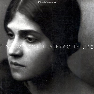 Tina Modotti: A Fragile Life