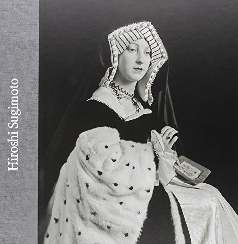 Hiroshi Sugimoto (Revised and Expanded Edition)