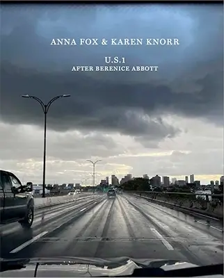 U.S.1. After Berenice Abbott｜U.S.1. 贝伦尼斯·阿博特之后