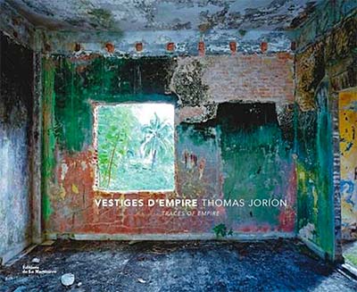 Vestiges d'empire, Traces of empire