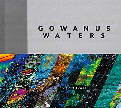 Steven Hirsch: Gowanus Waters