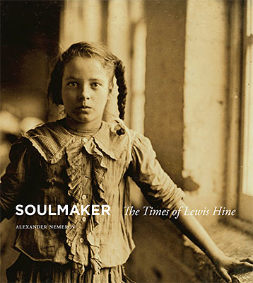 Soulmaker: The Times of Lewis Hine｜造魂者：刘易斯·海因的时代