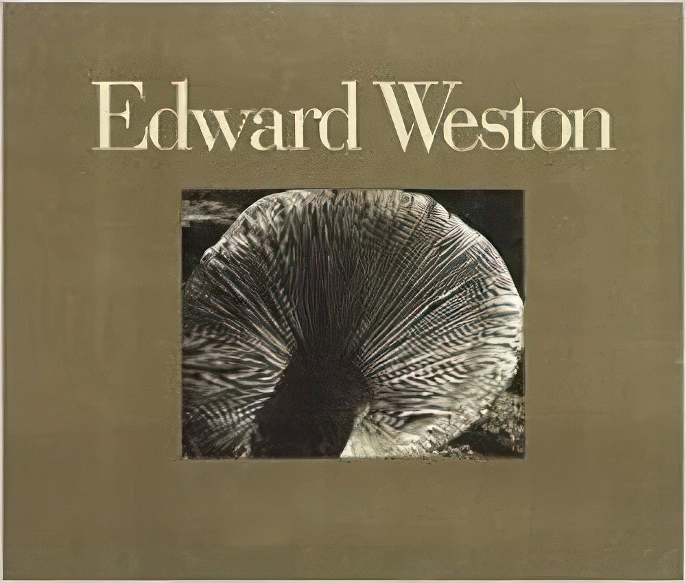 Edward Weston: Fifty Years: The Definitive Volume of His Photographic Work