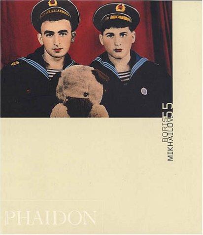 Boris Mikhailov (Phaidon 55s)｜鲍里斯·米哈伊洛夫 (Phaidon 55系列)