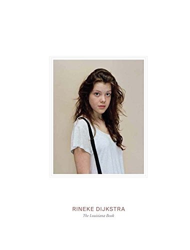 Rineke Dijkstra: The Louisiana Book｜里内克·迪科斯特拉：路易斯安那书