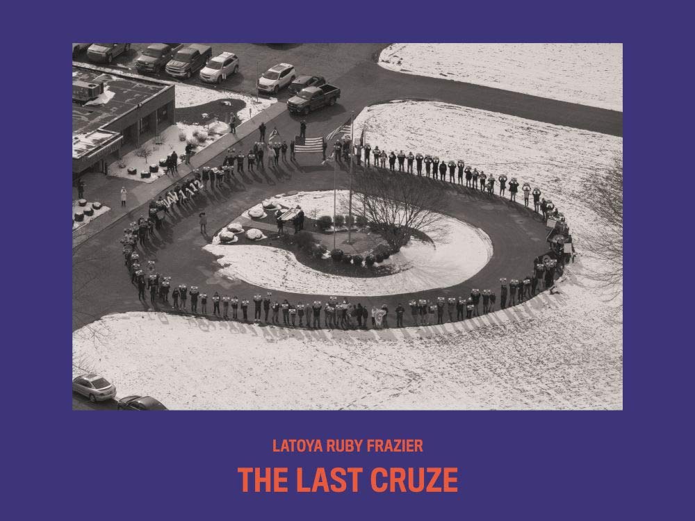 LaToya Ruby Frazier: The Last Cruze｜拉托亚·鲁比·弗雷泽：最后的克鲁兹