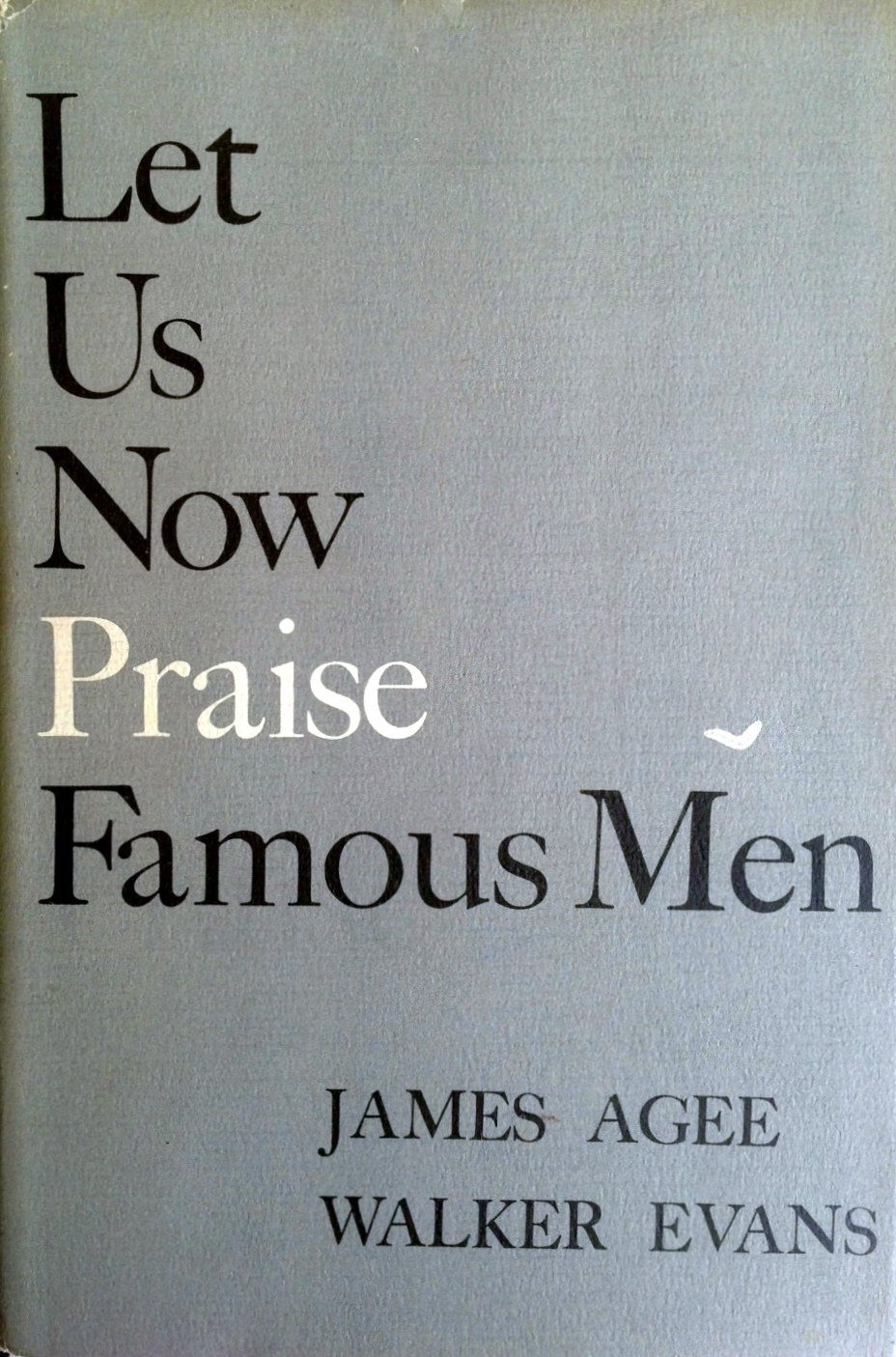 Let Us Now Praise Famous Men