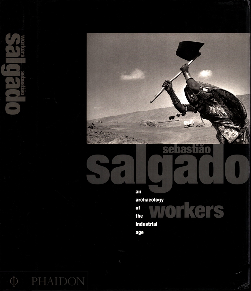 Workers. An archaeology of the industrial age.