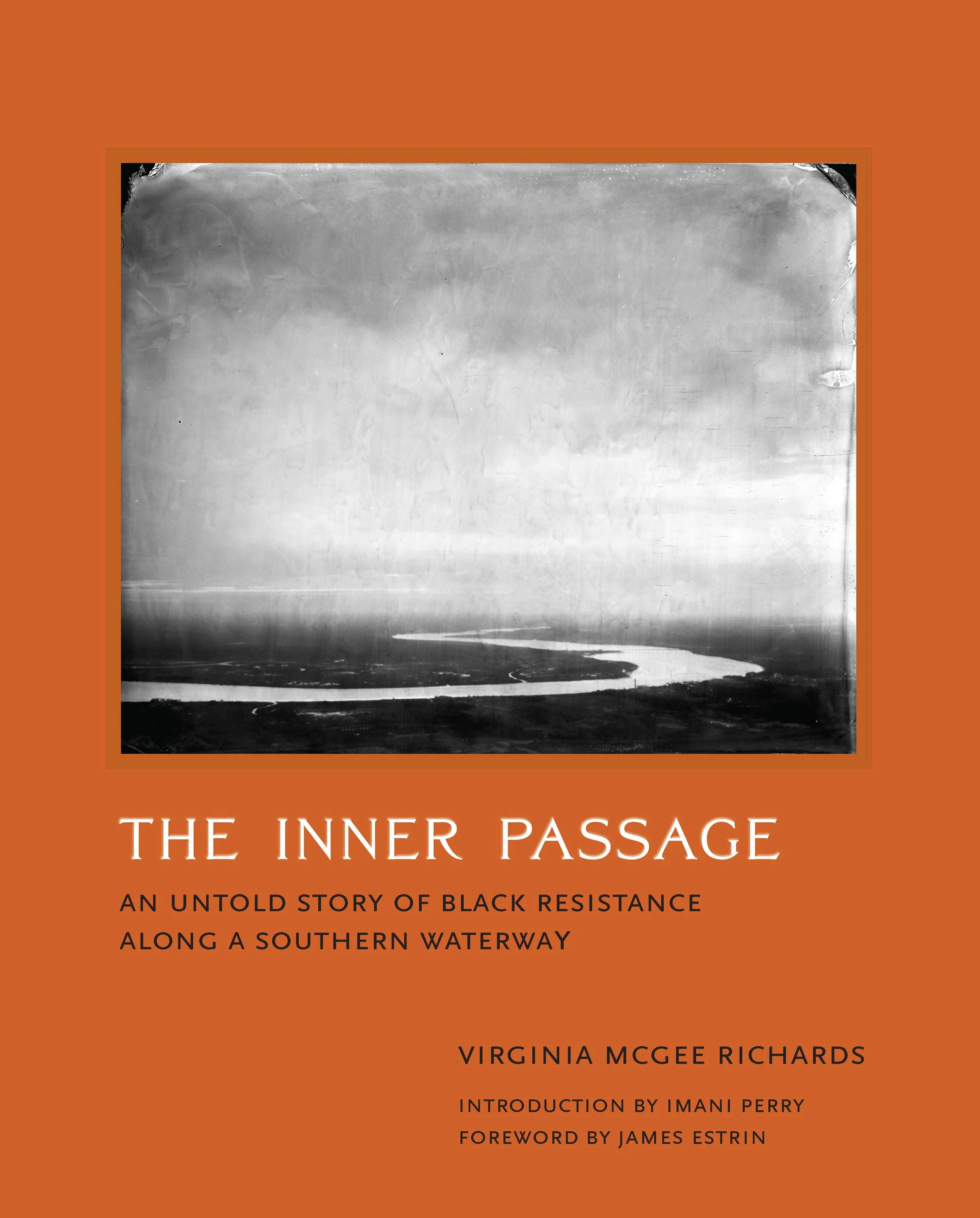 The Inner Passage: An Untold Story of Black Resistance Along a Southern Waterway｜内陆通道：南方水道上的黑人抵抗史
