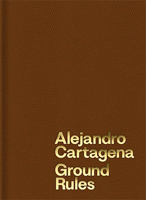 Alejandro Cartagena: Ground Rules