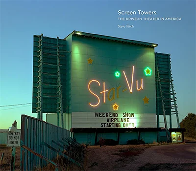 Screen Towers: The Drive-In Theater in America