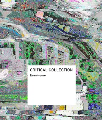 Critical Collection: Image Intelligence and Empire