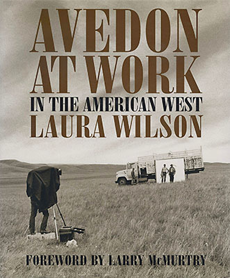 Avedon at Work: In the American West｜阿维登的工作：美国西部